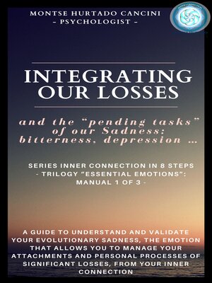 cover image of Integrating Our Losses and the "Pending Tasks" of Our Sadness